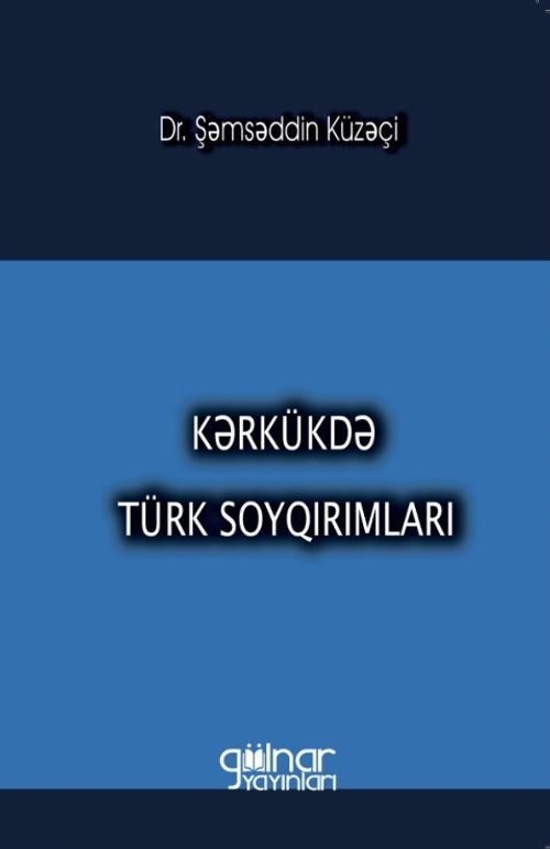 Kerkükde Türk Soykırımları