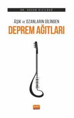 Âşık ve Ozanların Dilinden Deprem Ağıtları