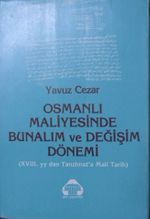 Osmanlı Maliyesinde Bunalım ve Değişim Dönemi & XVIII. yy'dan Tanzimat'a Mali Tarih/ 22-B-13