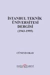 İstanbul Teknik &Uuml;niversitesi Dergisi (1943-1995)
