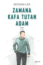 Zamana Kafa Tutan Adam