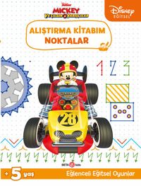 Disney Eğitsel Mickey ve Çılgın Yarışçılar Alıştırma Kitabım Noktalar