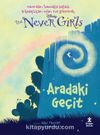 Disney The Never Girls 2 / Aradaki Geçit