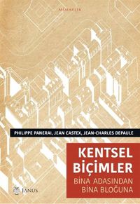Kentsel  Biçimler & Bina Adasından Bina Bloğuna
