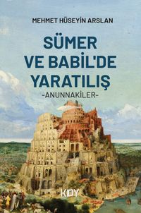 Sümer ve Babil'de Yaratılış 