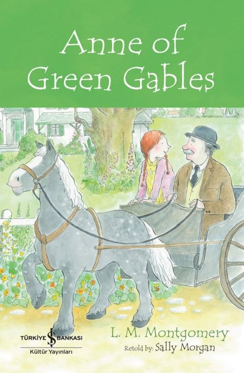 Anne Of Green Gables - Children's Classic (İngilizce Kitap)