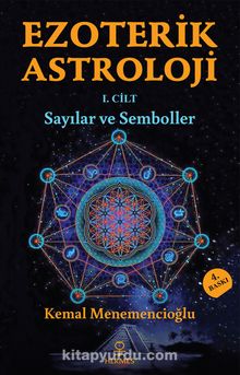 Ezoterik Astroloji (1. Cilt) & Sayılar ve Semboller