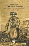 1768-1774 T&uuml;rk-Rus Savaşı Akdeniz Harekatı ve Cezayirli Gazi Hasan Paşa
