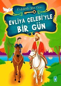 Evliya Çelebi'yle Bir Gün
