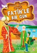 Fatih'le Bir Gün
