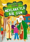 Mevlana'yla Bir Gün