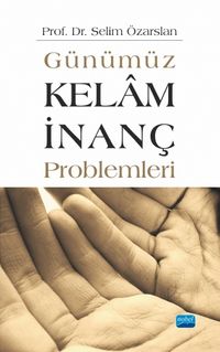 Günümüz Kelam İnanç Problemleri