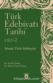 Türk Edebiyatı Tarihi 2. Cilt & İslami Türk Edebiyatı 