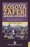 Tarih-i Osmaninin Bir Devre-i Mühimmesi Kosova Zaferi Ankara Hezimeti