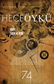 Yıl:12 Sayı:74 Nisan Mayıs 2016 Hece Öykü İki Aylık Öykü Dergisi