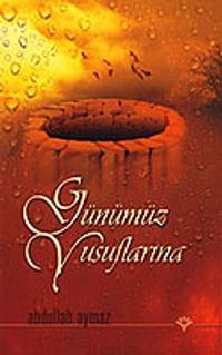 Günümüz Yusuflarına