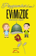 Peygamber (Sav.) Evimizde & Manzum Siyer