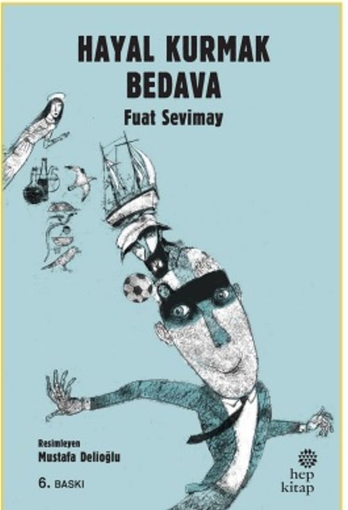 Hayal Kurmak Bedava