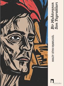 Bir Muhtıranın Son Yaprakları ve Diğer Uzun Hikayeler