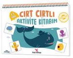 Cırt Cırtlı Aktivite Kitabım (3-5 Yaş)