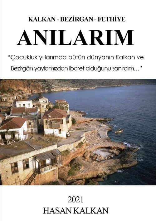 Anılarım & Kalkan-Bezirgan-Fethiye