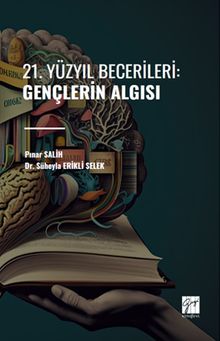 21. Yüzyıl Becerileri: Gençlerin Algısı