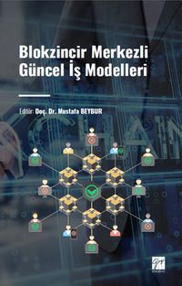 Blokzincir Merkezli Güncel İş Modelleri