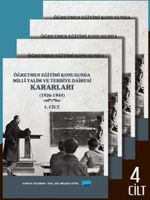 Öğretmen Eğitimi Konusunda Millî Talim ve Terbiye Dairesi Kararları (4 Cilt)