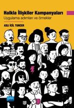 Halkla İlişkiler Kampanyaları & Uygulama Adımları ve Örnekler