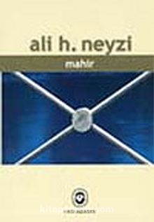 Mahir - Ali H. Neyzi