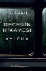 Gecenin Hikayesi - Aylema (Karton Kapak)