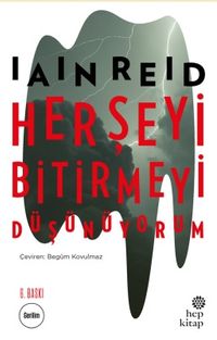 Her Şeyi Bitirmeyi Düşünüyorum