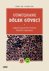 G&uuml;m&uuml;şhane D&ouml;lek G&uuml;veci & Coğrafi İşaretli Bir &Uuml;r&uuml;n&uuml;n K&uuml;lt&uuml;rel Coğrafyası