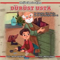 Dürüst Usta / Mevlana’dan Çocuklara