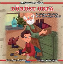 Dürüst Usta / Mevlana’dan Çocuklara