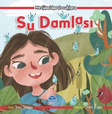 Mevlana’dan Çocuklara-Su Damlası