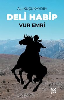Deli Habip & Vur Emri