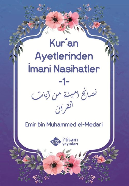 Kur'an Ayetlerinden İmani Nasihatler 1