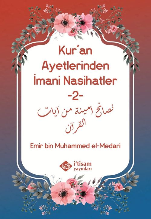 Kur'an Ayetlerinden İmani Nasihatler 2