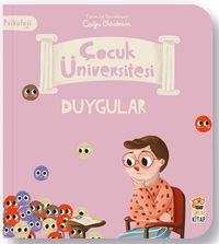 Çocuk Üniversitesi - Psikoloji - Duygular
