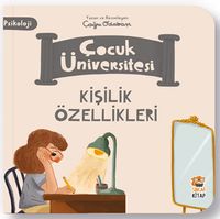 Çocuk Üniversitesi - Psikoloji - Kişilik Özellikleri