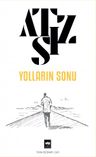 Yolların Sonu