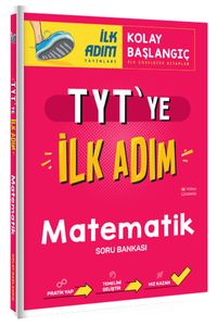 TYT'ye İlk Adım Matematik Soru Bankası 