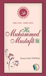 Fahr-i Alem Habib-i Hüda Hz. Muhammed Mustafa