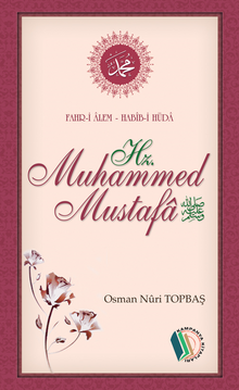 Fahr-i Alem Habib-i Hüda Hz. Muhammed Mustafa