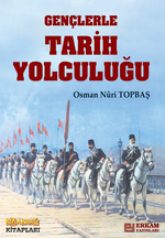Gençlerle Tarih Yolculuğu