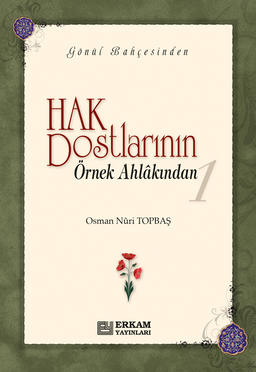 Hak Dostlarından Hikmetler 1