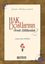 Hak Dostlarının Örnek Ahlakından-2 (Ciltsiz)