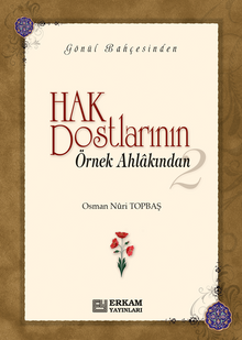 Hak Dostlarının Örnek Ahlakından-2 (Ciltsiz)