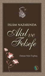 İslam Nazarında Akıl ve Felsefe